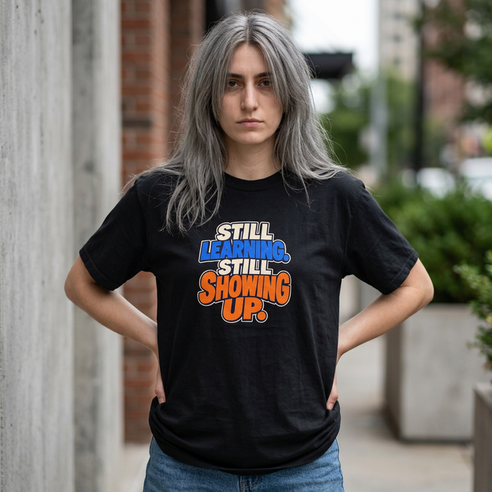 Still Learning Still Showing Up Shirt, Motivational Tee, Growth Mindset T-Shirt, Lavender Quote Shirt, Student Gift, Teacher Appreciation