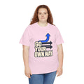 Go Your Own Way Shirt, Motivational Arrow Graphic Tee, Unisex Heavy Cotton T-Shirt, Inspirational Gift for Entrepreneur