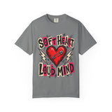 Soft Heart Loud Mind Tee