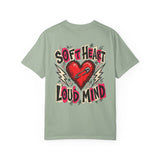 Soft Heart Loud Mind Tee
