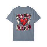 Soft Heart Loud Mind Tee