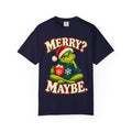 Merry Maybe Christmas Shirt, Funny Couple Christmas Tee, Grumpy Holiday Pajama Top, Oversized Xmas T-Shirt Gift