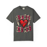Soft Heart Loud Mind Tee