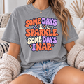 Some Days I Sparkle Some Days I Nap Shirt, Comfort Colors Retro Groovy Tee, Funny Nap Shirt, Tired Mom Gift, Moon and Stars Tee