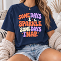 Some Days I Sparkle Some Days I Nap Shirt, Comfort Colors Retro Groovy Tee, Funny Nap Shirt, Tired Mom Gift, Moon and Stars Tee
