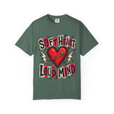Soft Heart Loud Mind Tee
