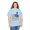 Go Your Own Way Shirt, Motivational Arrow Graphic Tee, Unisex Heavy Cotton T-Shirt, Inspirational Gift for Entrepreneur