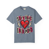 Soft Heart Loud Mind Tee